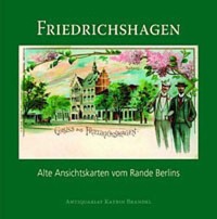 Friedrichshagen. Alte Ansichtskarten vom Rande Berlins